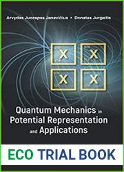 Quantum Mechanics in Potential Representation and Applications