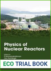 Physics of Nuclear Reactors