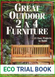 Great Outdoor 2 x 4 Furniture 21 Easy Projects To Build