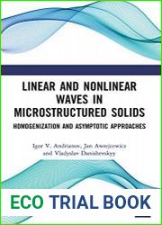 Linear and Nonlinear Waves in Microstructured Solids Homogenization and Asymptotic Approaches