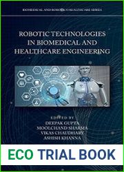 Robotic Technologies in Biomedical and Healthcare Engineering