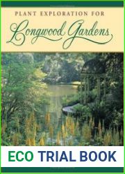 Plant Exploration for Longwood Gardens
