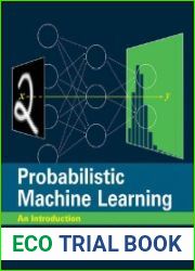 Probabilistic Machine Learning An Introduction