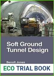 Soft Ground Tunnel Design