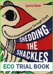 Shedding the Shackles Women|s Empowerment through Craft