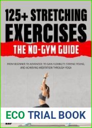125+ Stretching Exercises The No-Gym Guide