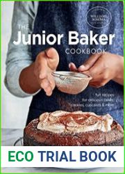 Junior Baker Fun Recipes for Delicious Cakes, Cookies, Cupcakes & More