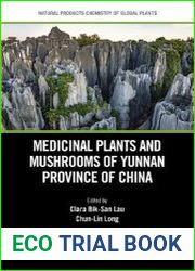 Medicinal Plants and Mushrooms of Yunnan Province of China