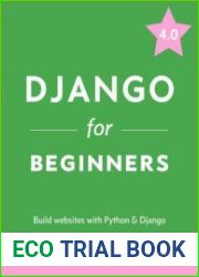 Django for Beginners Build websites with Python & Django 4.0