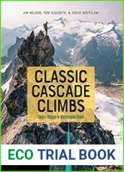 Classic Cascade Climbs Select Routes in Washington State