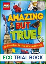 LEGO Amazing But True Fun Facts About the LEGO World - and Our Own!