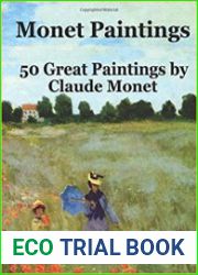 Monet Paintings 50 Great Paintings by Claude Monet