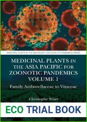 Medicinal Plants in the Asia Pacific for Zoonotic Pandemics, Volume 1