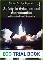 Safety in Aviation and Astronautics A Socio-technical Approach