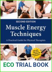 Muscle Energy Techniques, 2nd Edition A Practical Guide for Physical Therapists