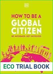 How to be a Global Citizen Be Informed. Get Involved