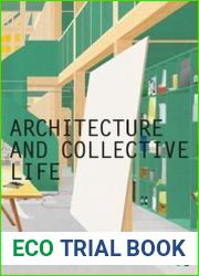 Architecture and Collective Life