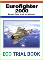 Eurofighter 2000 Europe|s Fighter for the New Millennium