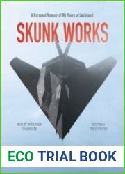Skunk Works личные мемуары моей работы в Локхид
