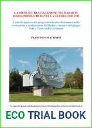 La Difficile Realizzazione del Radar in Italia Prima e Durante la Guerra 1940-1945
