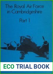 The Royal Air Force in Cambridgeshire part 1