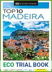 DK Eyewitness Top 10 Madeira (2021 Edition)