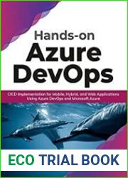Hands-on Azure DevOps CICD Implementation for Mobile, Hybrid, and Web Applications Using Azure DevOps and Microsoft Azure