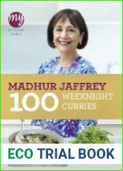 My Kitchen Table 100 Weeknight Curries