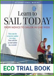 Learn to Sail Today From Novice to Sailor in One Week