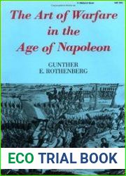 The Art of Warfare in the Age of Napoleon