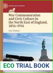 War Commemoration and Civic Culture in the North East of England, 1854–1914