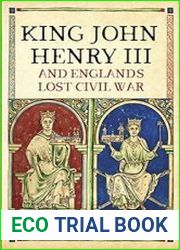 King John, Henry III and England’s Lost Civil War