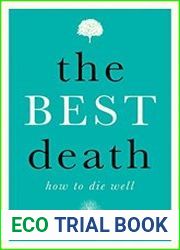 The Best Death How to Die Well