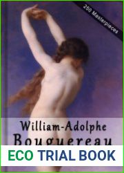 William-Adolphe Bouguereau Masterpieces - 250 Academic Paintings