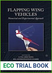 Flapping Wing Vehicles Numerical and Experimental Approach