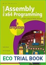 Assembly x64 in easy steps Modern coding for MASM, SSE & AVX