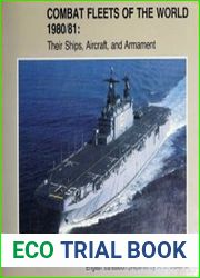 Combat Fleets of the World 1980/81 Their Ships, Aircraft, and Armament