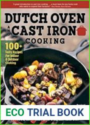 Dutch Oven and Cast Iron Cooking, Revised & Expanded 2nd Edition