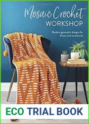 Mosaic Crochet Workshop Modern geometric designs for throws and accessories