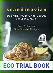 Scandinavian Dishes You Can Cook in An Hour Easy To Prepare Scandinavian Recipes