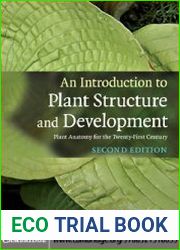 An Introduction to Plant Structure and Development Plant Anatomy for the Twenty-First Century. Second Edition