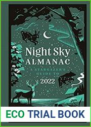 Night Sky Almanac A Stargazer|s Guide to 2022