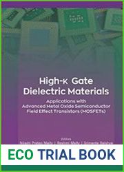 High-k Gate Dielectric Materials Applications with Advanced Metal Oxide Semiconductor Field Effect Transistors