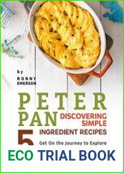 Peter Pan Discovering Simple 5 Ingredient Recipes Get On the Journey to Explore Exquisite Breakfasts, Dinners