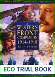 The Western Front Companion 1914-1918 A-Z Source to the Battles, Weapons, People, Places, Air Combat