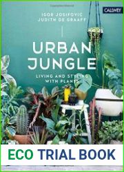 Urban Jungle Living and Styling with Plants