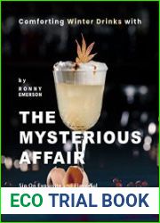 Comforting Winter Drinks with The Mysterious Affair Sip On Exquisite and Flavorful Beverages