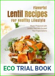 Flavorful Lentil Recipes For Healthy Lifestyle