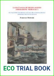 La Battaglia di Mezzo Agosto (Operazione "Pedestal")