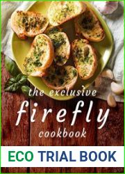 The Exclusive Firefly Cookbook Foods from the Future